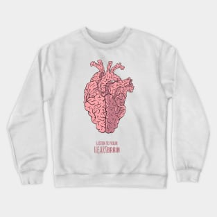 Heart Brain! Crewneck Sweatshirt